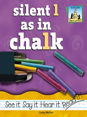 cover image of Silent L As In Chalk